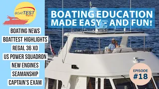 BoatTEST Reports -- Episode #18: Boating Education Made Easy - And Fun