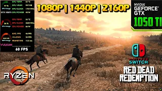 Red Dead Redemption - GTX 1050Ti - Switch Emulator - 1080p - 1440p - 4K