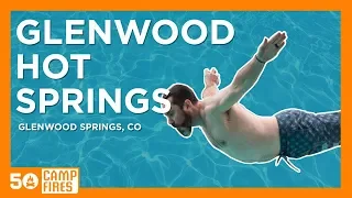 Glenwood Hot Springs : Largest Natural Hot Spring Pool In The World