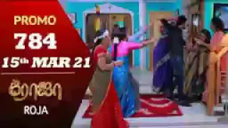 Roja serial / Episode 784/ 15/03/2021