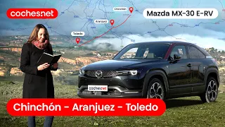 Ruta por Chinchón, Aranjuez y Toledo con el Mazda MX-30 R-EV | Un SUV PHEV muy peculiar | coches.net