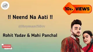 Haryanvi Song Status 2024 ! Neend Na Aati Song Status ! Rohit Yadav & Mahi Panchal ! New Song Status