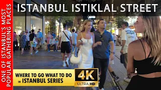 【4K】🇹🇷 Istanbul 2022 Istiklal Street Night Walking Tour Essential Istanbul Travel Tips