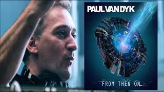 PAUL VAN DYK feat Vincent Corver - While You Were Gone