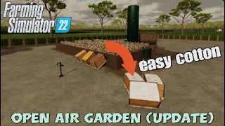 FS22  Mod Update (console): Open Air Garden | Easy Cotton !! | Mods in the spots # 197