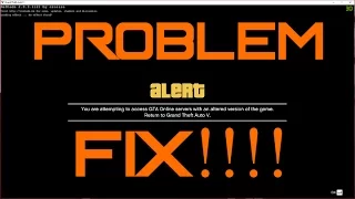 FIX GTA V - "Error" You Are Attempting to Access GTA ONLINE Server with an Altered version"