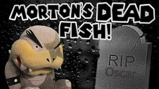 Morton's Dead Fish! - Super Mario Richie