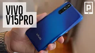 Meet the Vivo V15Pro! Don't call it a mid-ranger