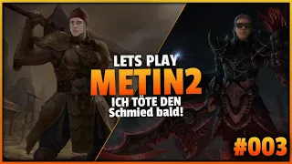 Let's play Metin2.DE EUROPE [#003] // Der Schmied HASST UNS!!! // [Deutsch/German] // Kreshix