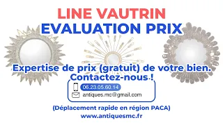 Line Vautrin évaluation prix