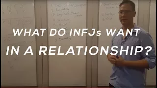 What do INFJs want in a relationship?