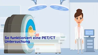 Wie funktioniert eine PET/CT Untersuchung?