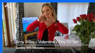 Amy Wiles - Valentine's Day DJ Set