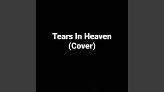 Tears in Heaven (Cover)