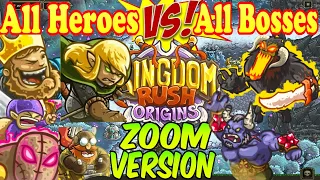 Kingdom Rush Origins Zoom Version All Heroes VS All Bosses - All Heroes in action