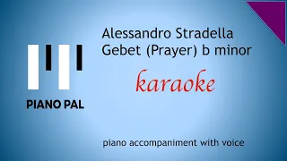 Pietà Signore Gebet (Prayer) Stradella KARAOKE/ACCOMPANIMENT with voice