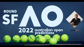 Australian Open 2022 Semi-Final Predictions & QF Analysis (Nadal, Medvedev, Barty etc.