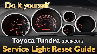 Toyota Tundra 2005-2015: Service Light Reset Guide