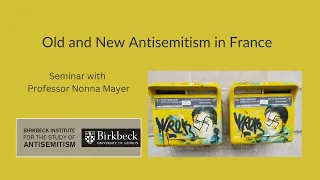 Old and New Antisemitism in France