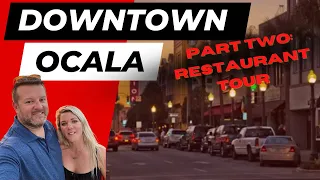 Downtown Ocala: Part Two: Restaurant Tour