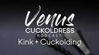 A Recipe for Kink & Cuckolding