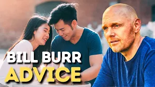 Bill Burr Advice - I'm Going on my First Date at 23