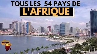 Voici TOUS les 54 PAYS D'AFRIQUE | TOUS LES PAYS DU CONTINENT AFRICAIN