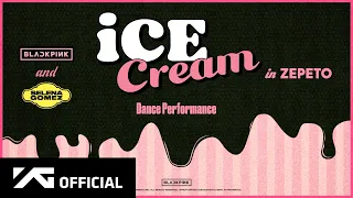 BLACKPINK X Selena Gomez - 'Ice Cream' DANCE PERFORMANCE VIDEO Teaser