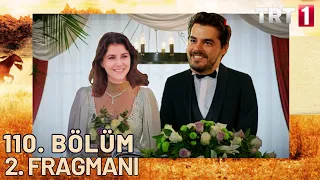 Gönül Dağı 110. Bölüm 2.Fragmanı | ''Gönül Dağıma Bahar Getirdin Selma''