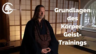 Die Grundlagen des Körper-Geist-Trainings im Zen