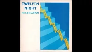 TWELFTH NIGHT art & illusion (October 1984) neo-progressive