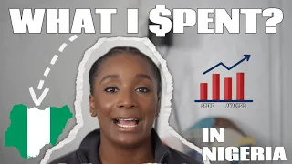 What I Spent 💵 In Nigeria 🇳🇬 | Nigeria Spend Analysis