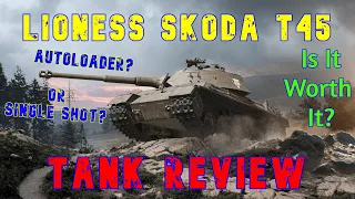 Lioness Skoda T45 Is It Worth It? Tank Review ll World of Tanks Console Modern Armour - Wot Console