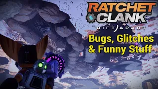 A Complete 'Rift Apart' Playthrough but it's just the Bugs, Glitches & Funny Stuff [Ratchet & Clank]