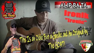 Alip Ba Ta – Ironik (Original) / by Dog Pound Reaction