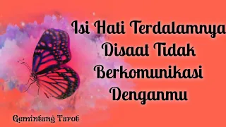 Isi hati terdalamnya disaat tidak berkomunikasi denganmu🤐💗🌸 | WETON, CHARMS, PENDULUM ~timeless~