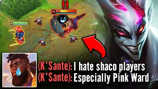 I think Mr. K'Sante uninstalled after this game... (PINK WARD SHACO IS TOO GOOD)