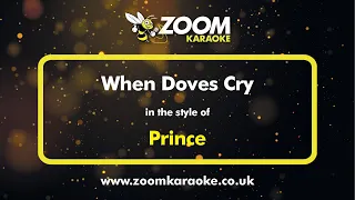 Prince - When Doves Cry - Karaoke Version from Zoom Karaoke