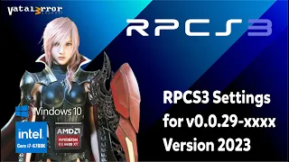 MY SETTINGS FOR RPCS3 v0.0.29-xxxx VERSION FOR INTEL & RADEON USER