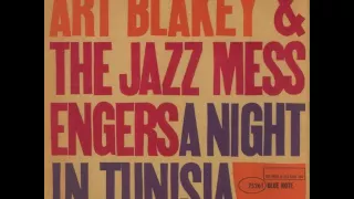 Art Blakey & Lee Morgan - 1960 - A Night In Tunisia - 01 A Night In Tunisia