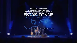 Excerpted from the live performance in Tallinn, Estonia || Envision Tour 2022