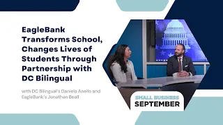 EagleBank transforms school, changes lives of students through partnership with DC Bilingual