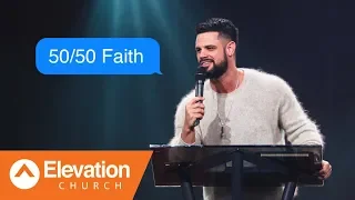 50/50 Faith: Move On A “Maybe” | Maybe: God | Pastor Steven Furtick