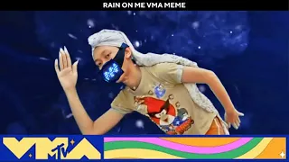 【VMA Meme】Lady Gaga vma performance transition (Rain on me funny video)
