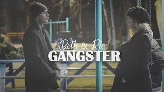 Beth & Rio | I need a gangster