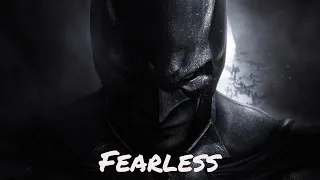 Batman [AMV] Fearless