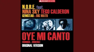 Oye Mi Canto (feat. Gemstar, Big Mato - Original Dirty Mix)