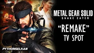 Metal Gear Solid: SNAKE EATER "REMAKE" TV SPOT - PythonSelkan's Vision | MGS3 NEXT-GEN