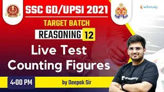 4:00 PM - SSC GD & UPSI 2021 | Reasoning by Deepak Tirthyani | Live Test (Counting Figures)