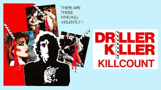 The Driller Killer (1979) Abel Ferrara a.k.a. "Jimmy Laine" killcount